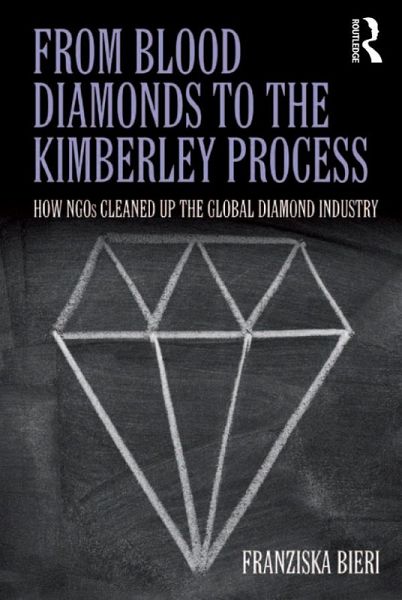 From Blood Diamonds to the Kimberley Process (eBook, PDF)