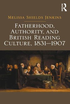 Cover Fatherhood, Authority, and British Reading Culture, 1831-1907 (eBook, PDF)