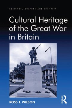 Cover Cultural Heritage of the Great War in Britain (eBook, PDF)