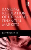 Banking Regulation of UK and US Financial Markets (eBook, PDF)