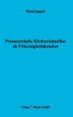 Protestantische Kirchenhistoriker als Frömmigkeitsforscher (eBook, PDF)