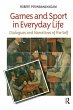 Games and Sport in Everyday Life... - Bild 1