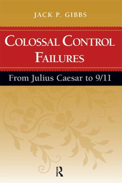 Colossal Control Failures (eBook, ePUB)