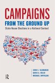 Campaigns from the Ground Up (eBook, ePUB)