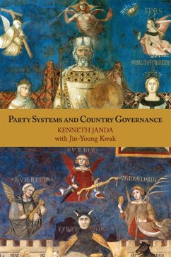 Party Systems and Country Governance (eBook, PDF) - Janda, Kenneth; Kwak, Jin-Young