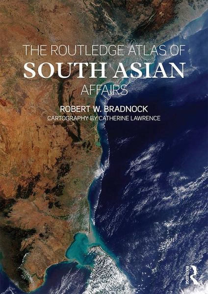 The Routledge Atlas of South Asian Affairs (eBook, ePUB) The Routledge Atlas of South Asian Affairs (eBook, ePUB)
