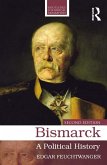 Bismarck (eBook, ePUB) Bismarck (eBook, ePUB)