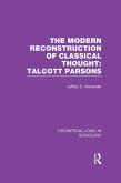 Modern Reconstruction of Classical Thought (eBook, PDF)