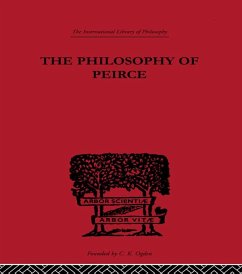 The Philosophy of Peirce (eBook, ePUB)