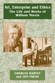 Art, Enterprise and Ethics: Essays on the Life and Work of William Morris (eBook, ePUB)