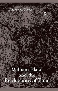 William Blake and the Productions of Time (eBook, ePUB) - Cooper, Andrew M.