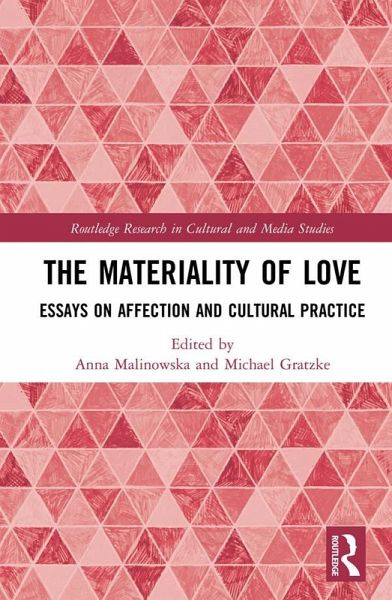 The Materiality of Love (eBook, PDF) The Materiality of Love (eBook, PDF)