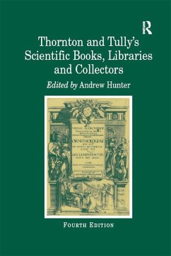 Thornton and Tully's Scientific Books, Libraries and Collectors (eBook, ePUB)