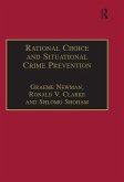 Rational Choice and Situational Crime Prevention (eBook, ePUB)