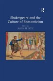 Shakespeare and the Culture of Romanticism (eBook, PDF)