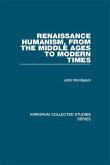 Renaissance Humanism, from the Middle Ages to Modern Times (eBook, PDF)