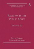 Religion in the Public Space (eBook, ePUB)