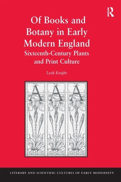 Of Books and Botany in Early Modern England (eBook, PDF) - Knight, Leah