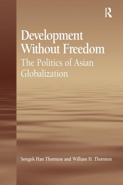 Development Without Freedom (eBook, ePUB)