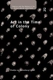 Art in the Time of Colony (eBook, ePUB)