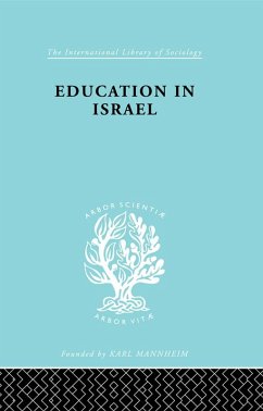 Education in Israel ILS 222 (eBook, PDF) - Bentwich, Jose