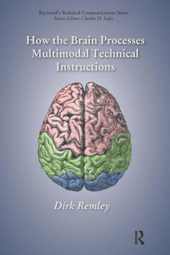How the Brain Processes Multimodal Technical Instructions (eBook, PDF) - Remley, Dirk