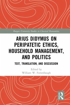 Arius Didymus on Peripatetic Ethics, Household Management, and Politics (eBook, ePUB)