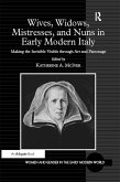 Wives, Widows, Mistresses, and Nuns in Early Modern Italy (eBook, PDF)