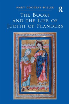 The Books and the Life of Judith of Flanders (eBook, ePUB) - Dockray-Miller, Mary