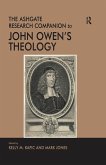 The Ashgate Research Companion to John Owen's Theology (eBook, ePUB)
