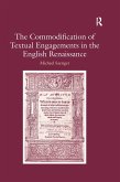 The Commodification of Textual Engagements in the English Renaissance (eBook, PDF)