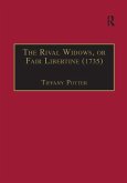 The Rival Widows, or Fair Libertine (1735) (eBook, ePUB)