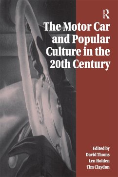 Cover The Motor Car and Popular Culture in the Twentieth Century (eBook, ePUB)