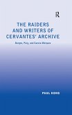 The Raiders and Writers of Cervantes' Archive (eBook, PDF)