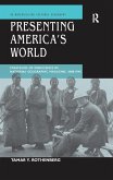 Presenting America's World (eBook, ePUB)