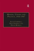 Miners, Unions and Politics, 1910-1947 (eBook, ePUB)