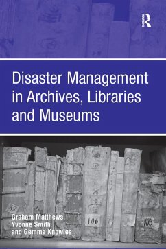 Cover Disaster Management in Archives, Libraries and Museums (eBook, ePUB)