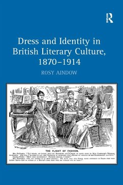 Cover Dress and Identity in British Literary Culture, 1870-1914 (eBook, ePUB)