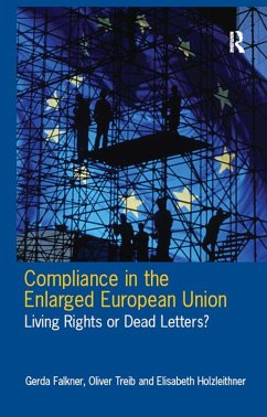 Compliance in the Enlarged European Union (eBook, PDF) - Falkner, Gerda; Treib, Oliver