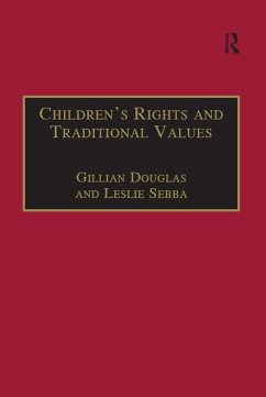 Children's Rights and Traditional Values (eBook, ePUB) - Douglas, Gillian; Sebba, Leslie