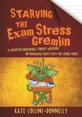 Starving the Exam Stress Gremlin (eBook, ePUB)