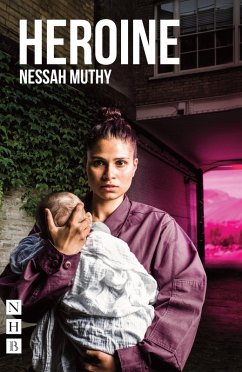 Heroine (NHB Modern Plays) (eBook, ePUB) - Muthy, Nessah