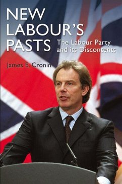 New Labour's Pasts (eBook, PDF) - Cronin, James E.