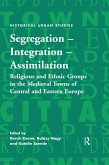 Segregation - Integration - Assimilation (eBook, ePUB)