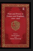 Print and Power in France and England, 1500-1800 (eBook, ePUB)