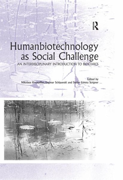 Humanbiotechnology as Social Challenge (eBook, PDF) Humanbiotechnology as Social Challenge (eBook, PDF)