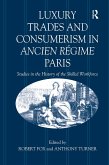 Luxury Trades and Consumerism in Ancien Régime Paris (eBook, ePUB)