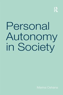 Personal Autonomy in Society (eBook, ePUB) - Oshana, Marina