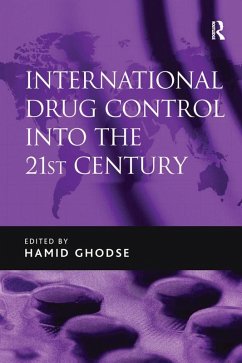 International Drug Control into the 21st Century (eBook, ePUB)
