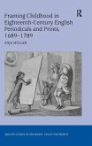 Framing Childhood in Eighteenth-Century English Periodicals and Prints, 1689-1789 (eBook, ePUB)